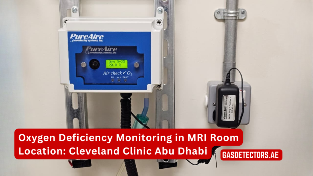 Oxygen Deficiency Monitoring in MRI Rooms Oxygen Deficiency MOnitoring in MRI Room Corniche Hospital Abu Dhabi